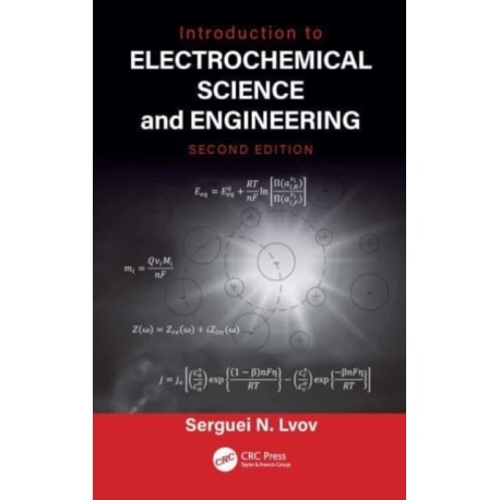 Introduction to Electrochemical Science and Engineering