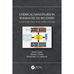 Chemical Nanofluids in Enhanced Oil Recovery: Fundamentals and Applications