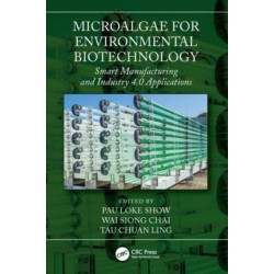 Microalgae for Environmental Biotechnology: Smart Manufacturing and Industry 4.0 Applications
