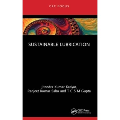 Sustainable Lubrication