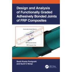 Design and Analysis of Functionally Graded Adhesively Bonded Joints of FRP Composites