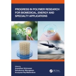 Progress in Polymer Research for Biomedical, Energy and Specialty Applications