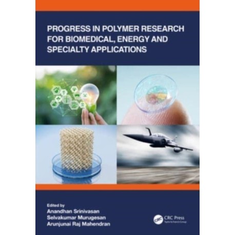 Progress in Polymer Research for Biomedical, Energy and Specialty Applications