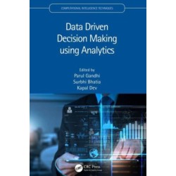 Data Driven Decision Making using Analytics