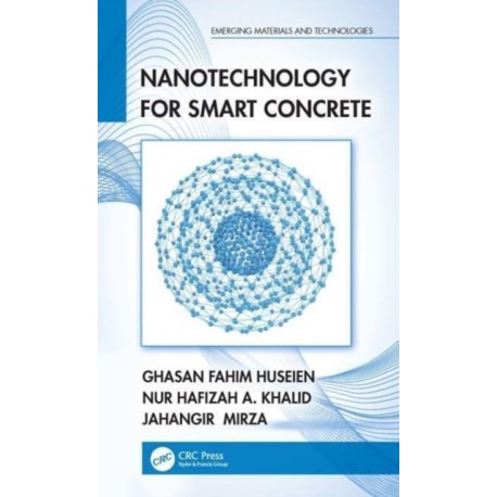 Nanotechnology for Smart Concrete