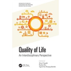 Quality of Life: An Interdisciplinary Perspective