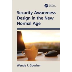 Security Awareness Design in the New Normal Age