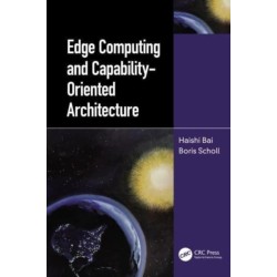 Edge Computing and Capability-Oriented Architecture