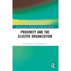 Proximity and the Cluster Organization