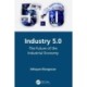 Industry 5.0: The Future of the Industrial Economy