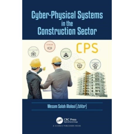 Cyber-Physical Systems in the Construction Sector