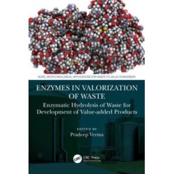 Enzymes in the Valorization of Waste: Enzymatic Hydrolysis of Waste for Development of Value-added Products