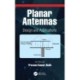 Planar Antennas: Design and Applications