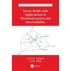 Vector Fields with Applications to Thermodynamics and Irreversibility
