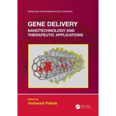 Gene Delivery: Nanotechnology and Therapeutic Applications