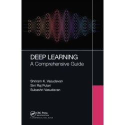 Deep Learning: A Comprehensive Guide