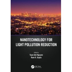Nanotechnology for Light Pollution Reduction