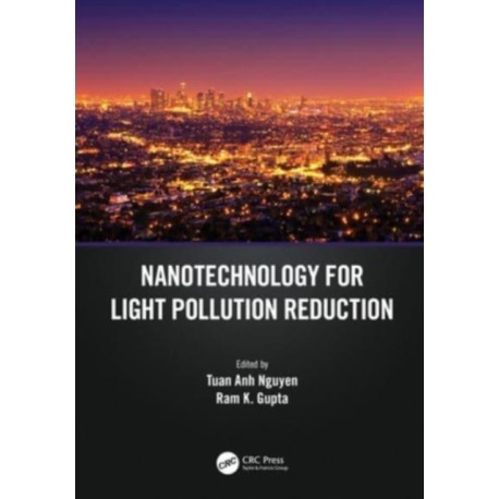 Nanotechnology for Light Pollution Reduction
