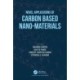 Novel Applications of Carbon Based Nano-materials