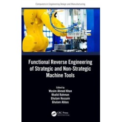 Functional Reverse Engineering of Strategic and Non-Strategic Machine Tools