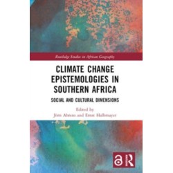 Climate Change Epistemologies in Southern Africa: Social and Cultural Dimensions