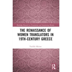 The Renaissance of Women Translators in 19th-Century Greece