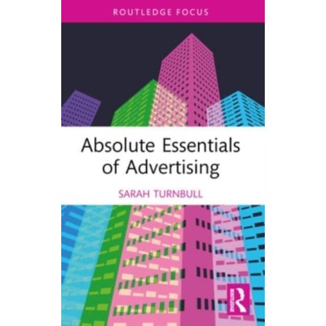 Absolute Essentials of Advertising