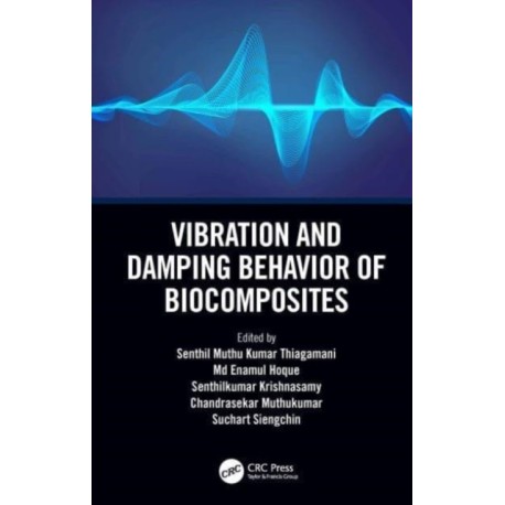 Vibration and Damping Behavior of Biocomposites