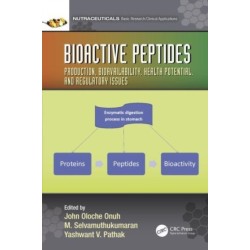 Bioactive Peptides: Production, Bioavailability, Health Potential, and Regulatory Issues