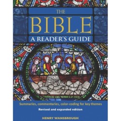 The Bible A Reader's Guide: Summaries, Commentaries, Color Coding for Key Themes