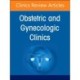 Addressing Mental Health in Obstetrics and Gynecology, An Issue of Obstetrics and Gynecology Clinics