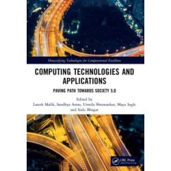 Computing Technologies and Applications: Paving Path Towards Society 5.0