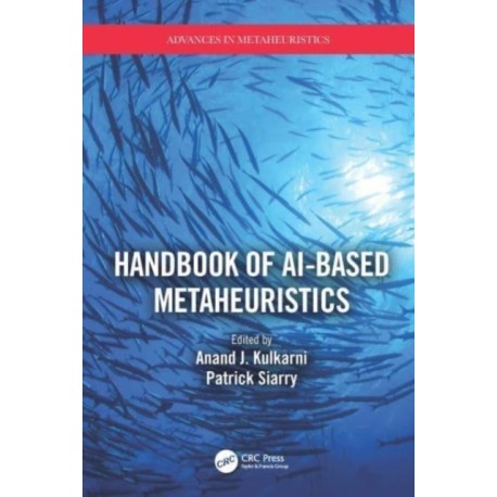 Handbook of AI-based Metaheuristics