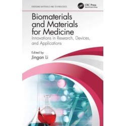 Biomaterials and Materials for Medicine: Innovations in Research, Devices, and Applications