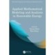 Applied Mathematical Modeling and Analysis in Renewable Energy