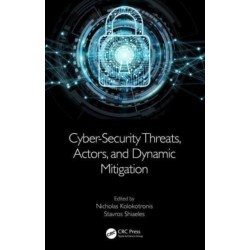 Cyber-Security Threats, Actors, and Dynamic Mitigation