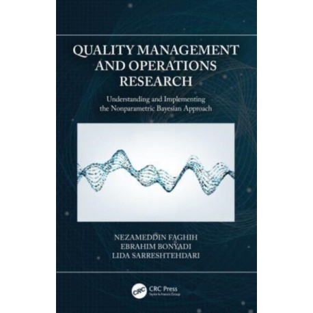 Quality Management and Operations Research: Understanding and Implementing the Nonparametric Bayesian Approach