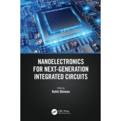 Nanoelectronics for Next-Generation Integrated Circuits