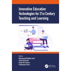 Innovative Education Technologies for 21st Century Teaching and Learning