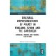 Cultural Representations of Piracy in England, Spain, and the Caribbean: Travelers, Traders, and Traitors, 1570 to 1604