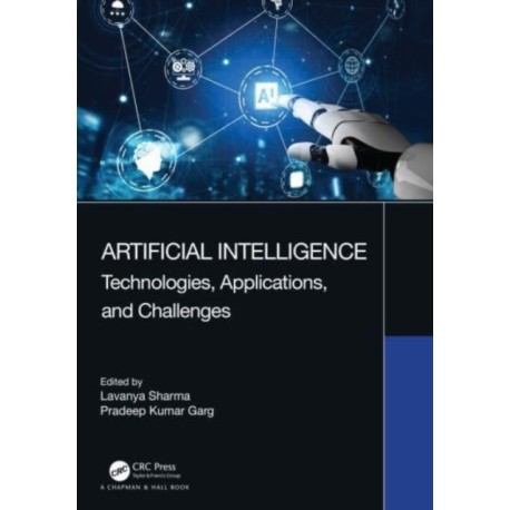 Artificial Intelligence: Technologies, Applications, and Challenges