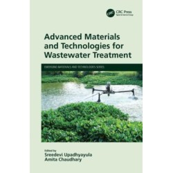 Advanced Materials and Technologies for Wastewater Treatment