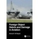 Foreign Object Debris and Damage in Aviation