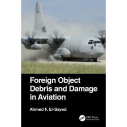 Foreign Object Debris and Damage in Aviation