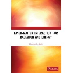 Laser-Matter Interaction for Radiation and Energy