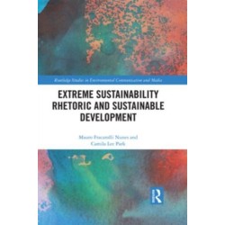 Extreme Sustainability Rhetoric and Sustainable Development