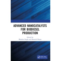 Advanced Nanocatalysts for Biodiesel Production
