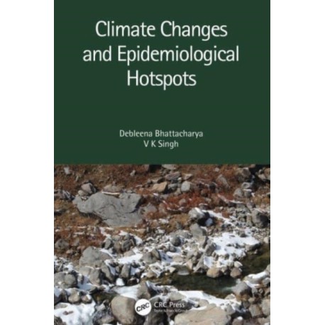 Climate Changes and Epidemiological Hotspots