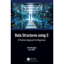 Data Structures using C: A Practical Approach for Beginners