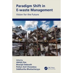 Paradigm Shift in E-waste Management: Vision for the Future